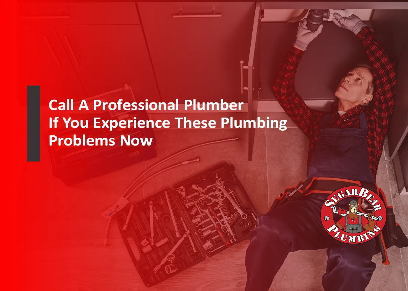 642a8a38cf9034ff89e04e2d_Call A Professional Plumber If You Experience These Plumbing Problems - Main